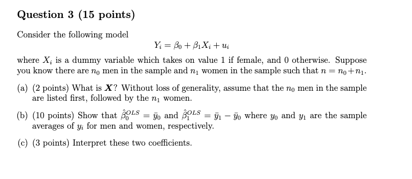 Solved Question 3 (15 points) Consider the following model | Chegg.com