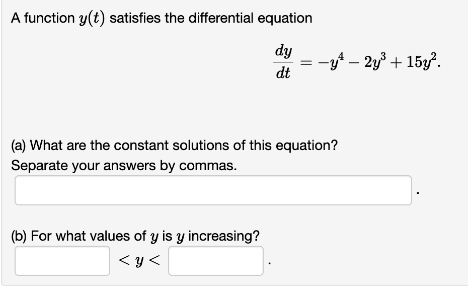 Solved A Function Y T Satisfies The Differential Equation