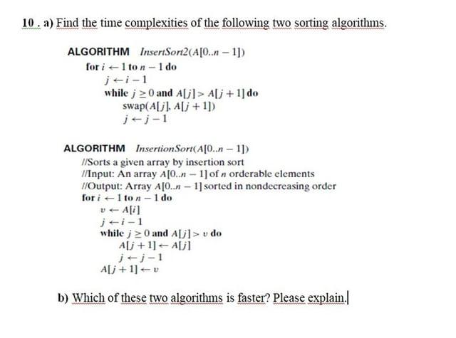 Solved 10.a) Find the time complexities of the following two | Chegg.com