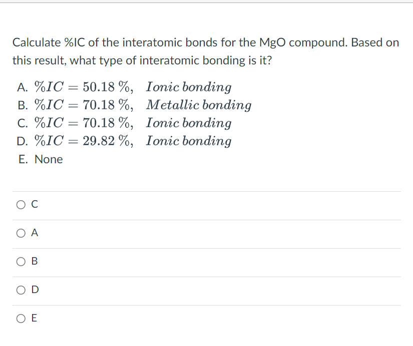 Solved Calculate \%IC Of The Interatomic Bonds For The MgO | Chegg.com