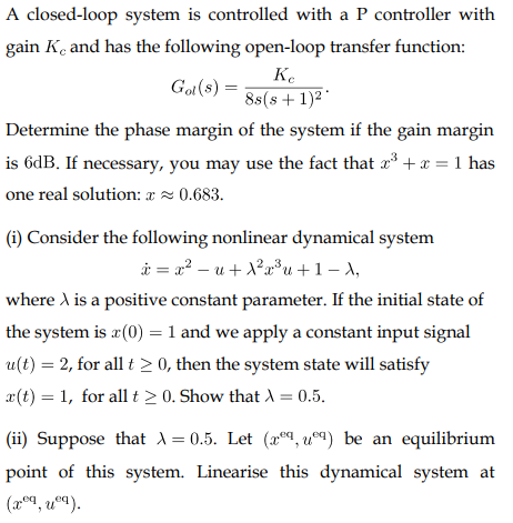 Solved A closed-loop system is controlled with a P | Chegg.com