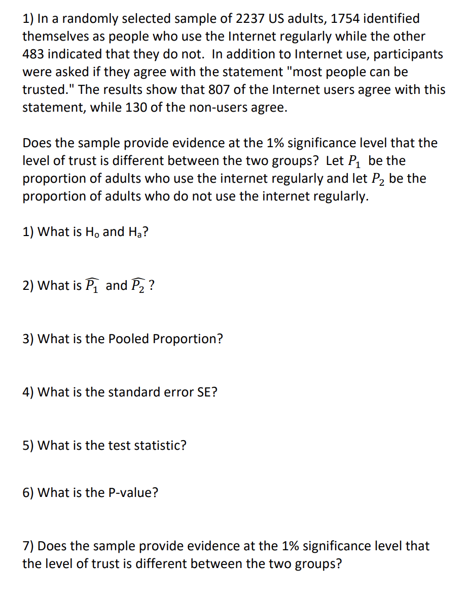 Solved 1) In a randomly selected sample of 2237 US adults, | Chegg.com