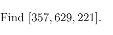 Solved Using The Euclidean Algorithm Find Parts A And | Chegg.com