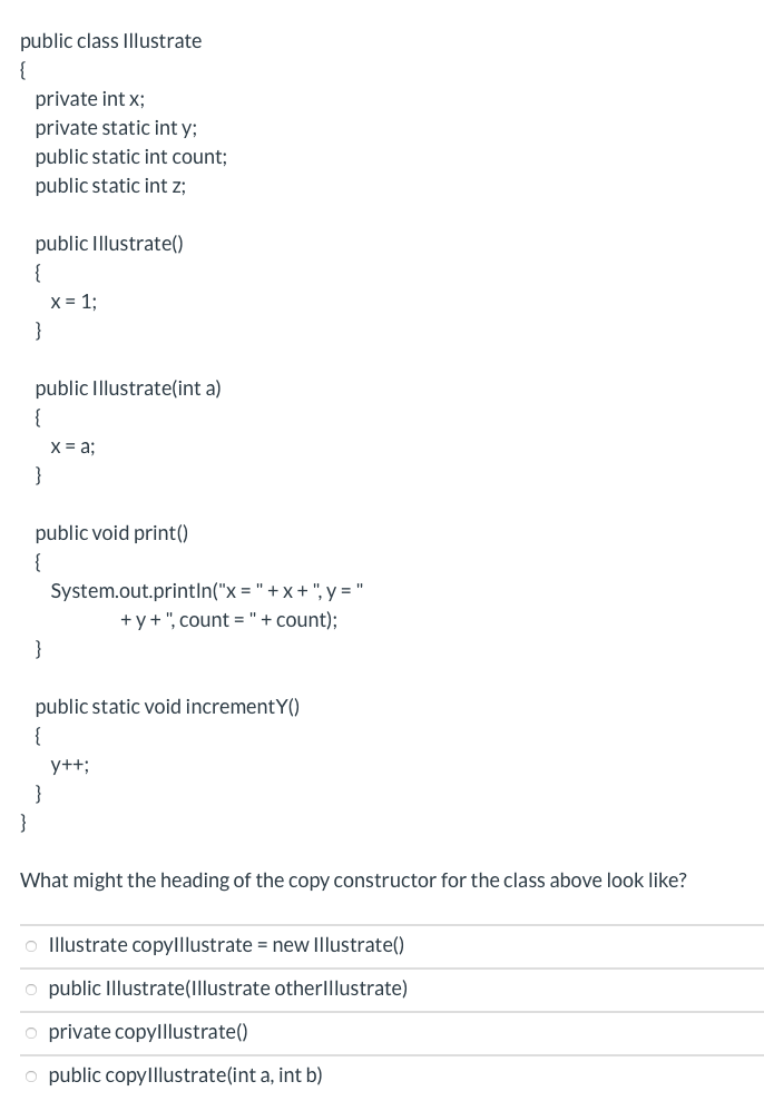 Solved public class Illustrate private int x; private static | Chegg.com