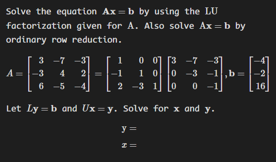 Solved Solve The Equation Ax=b By Using The LU Factorization | Chegg.com