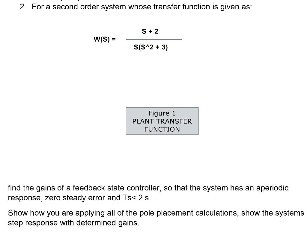 Solved 2. For a second order system whose transfer function | Chegg.com