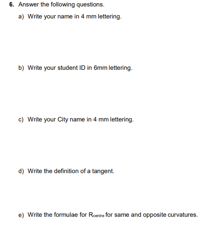 6 Answer The Following Questions A Write Your Name Chegg Com