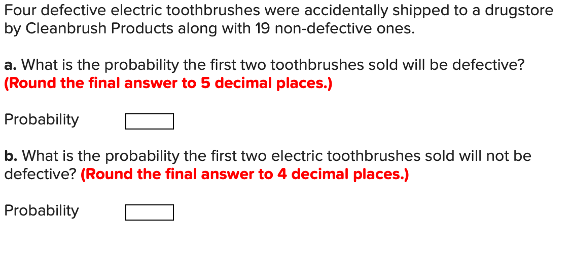 Solved Four Defective Electric Toothbrushes Were | Chegg.com