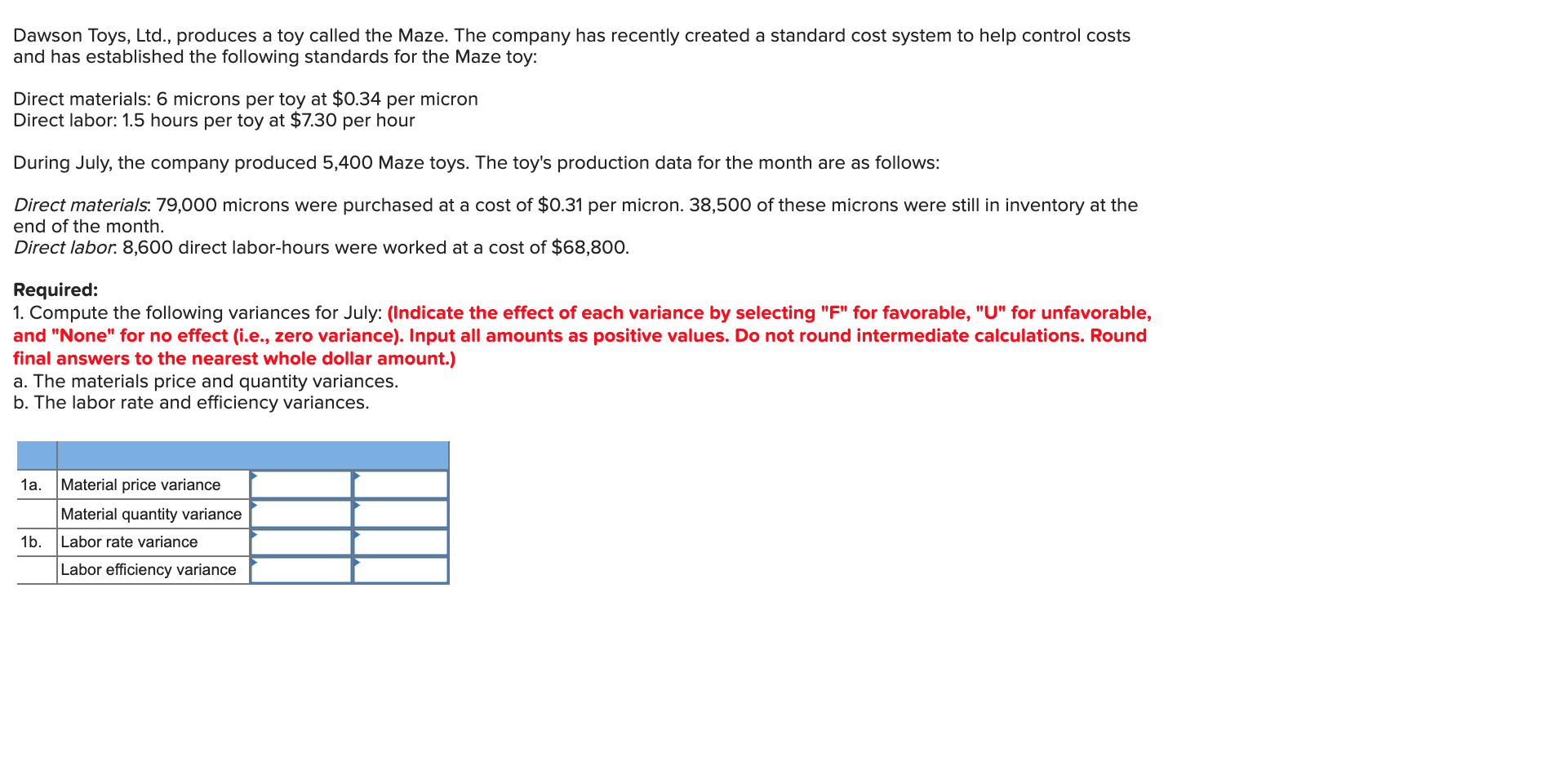 Solved Dawson Toys, Ltd., produces a toy called the Maze.