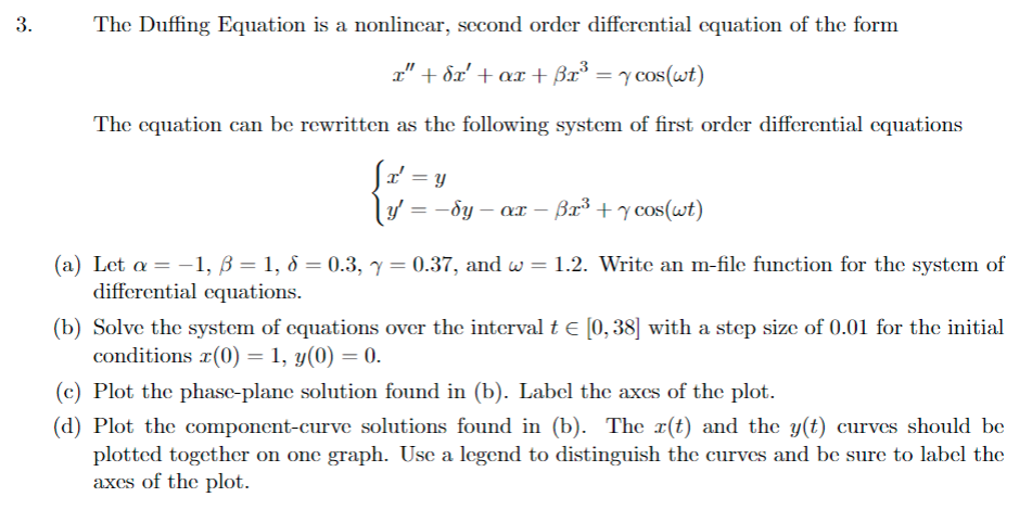 Solved 3. The Duffing Equation Is A Nonlinear, Second Order | Chegg.com