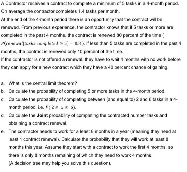 Solved A Contractor receives a contract to complete a | Chegg.com