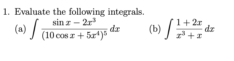 Solved (T/4 (c) . x secx dx (a) | 1 + x2 dx V1 – x2 1. | Chegg.com