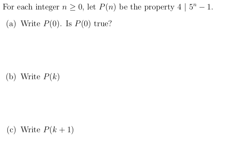 Solved For each integer n > 0, let P(n) be the property 4 | | Chegg.com