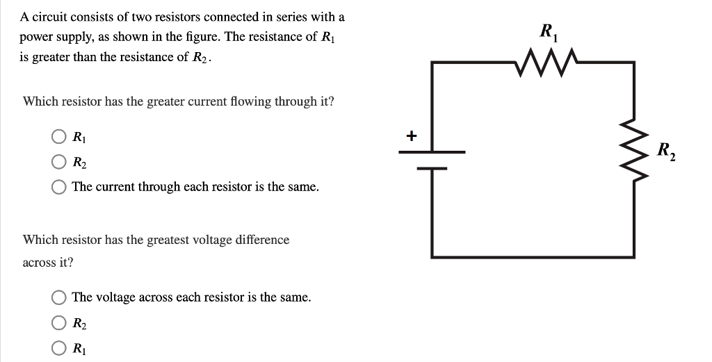 Solved A circuit consists of two resistors connected in