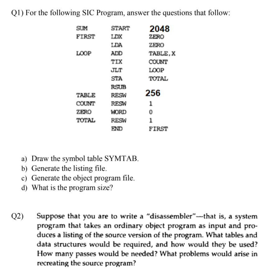 Solved Q1) For the following SIC Program, answer the | Chegg.com
