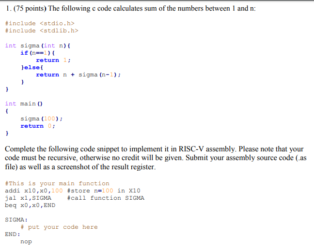 1. (75 points) The following c code calculates sum of | Chegg.com