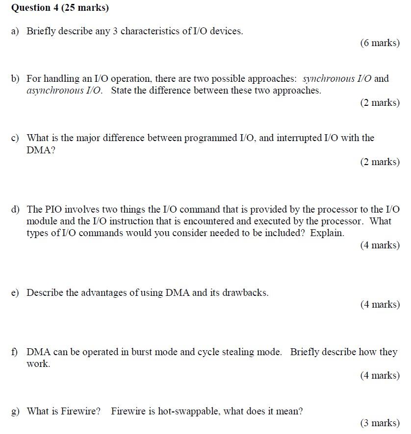 Solved Question 4 25 Marks A Briefly Describe Any 3 3868