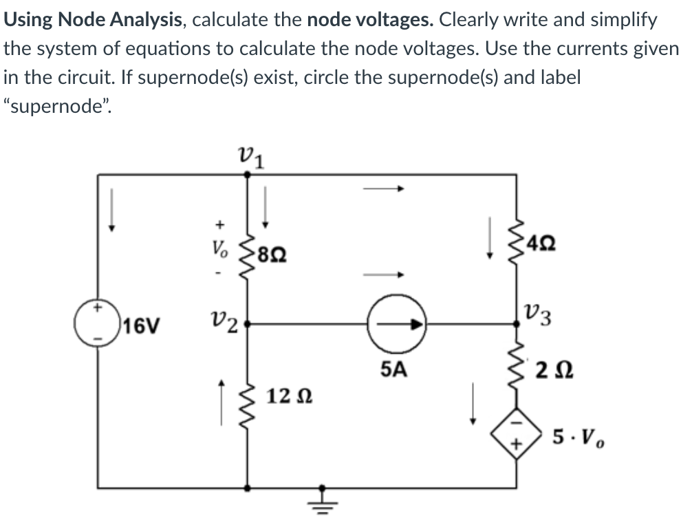 Solved Using Node Analysis, calculate the node voltages. | Chegg.com