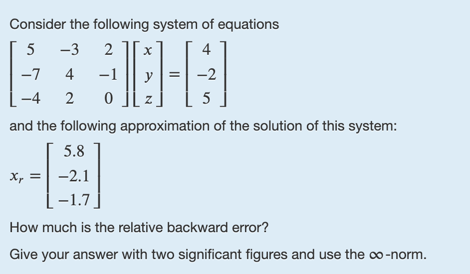 Consider The Following System Of Equations