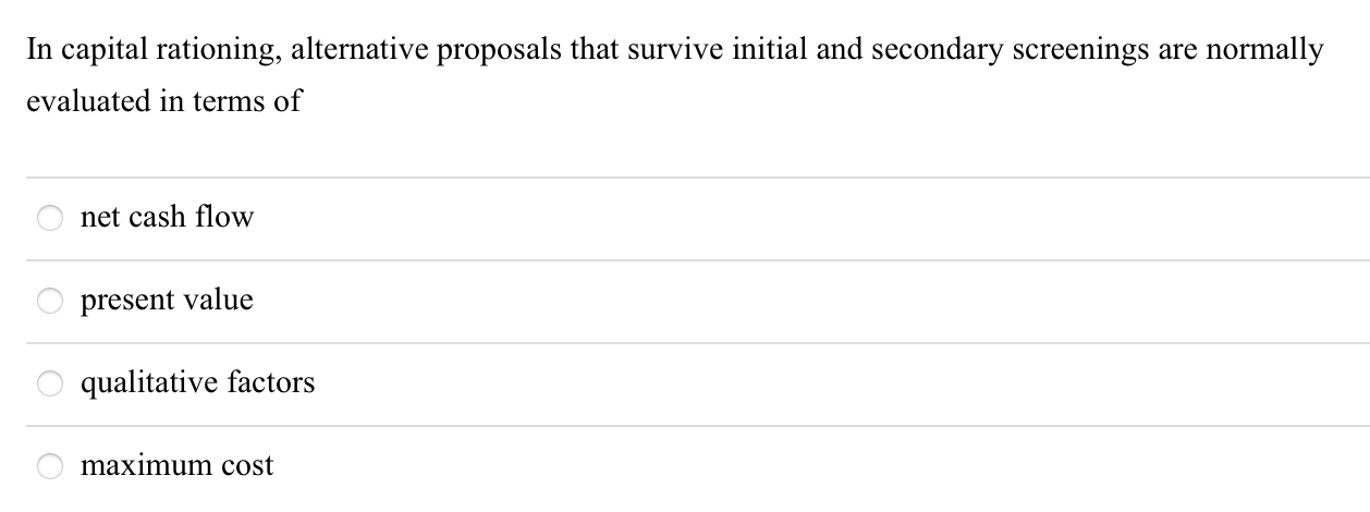 Solved In Capital Rationing, Alternative Proposals That | Chegg.com