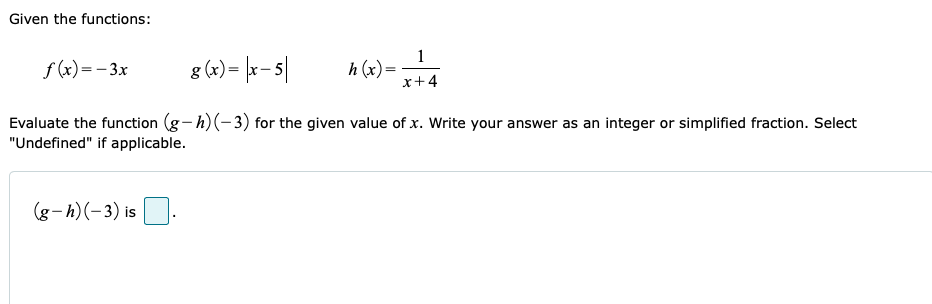 Solved Given the functions: f (x)=-3x 8(x)= fx-5 1 h(x)= x+4 | Chegg.com