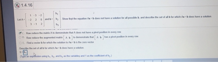 Solved Describe The Set Of All B For Which AX=b Does Have A | Chegg.com