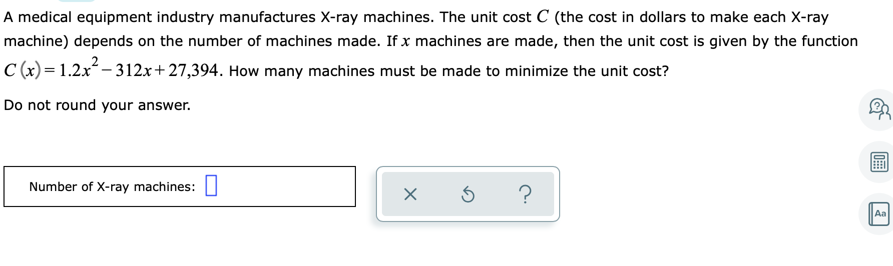 Solved A medical equipment industry manufactures Xray