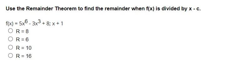 Solved Use the Remainder Theorem to find the remainder when | Chegg.com