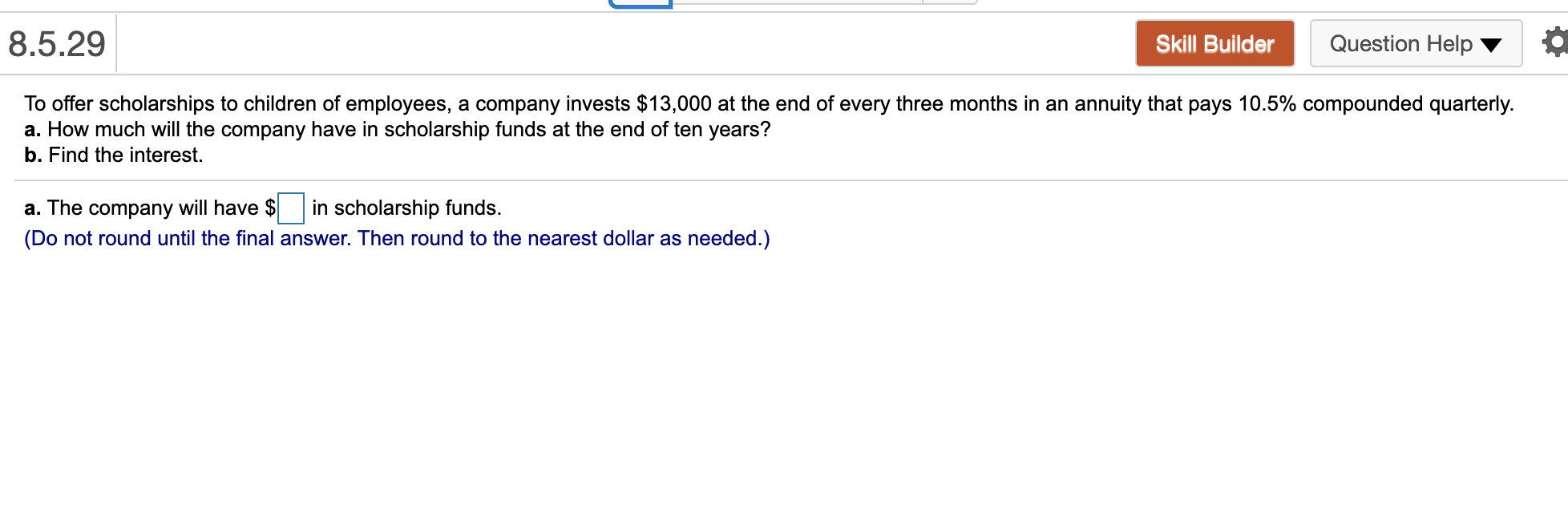 Solved 8.5.29 Skill Builder Question Help To offer | Chegg.com