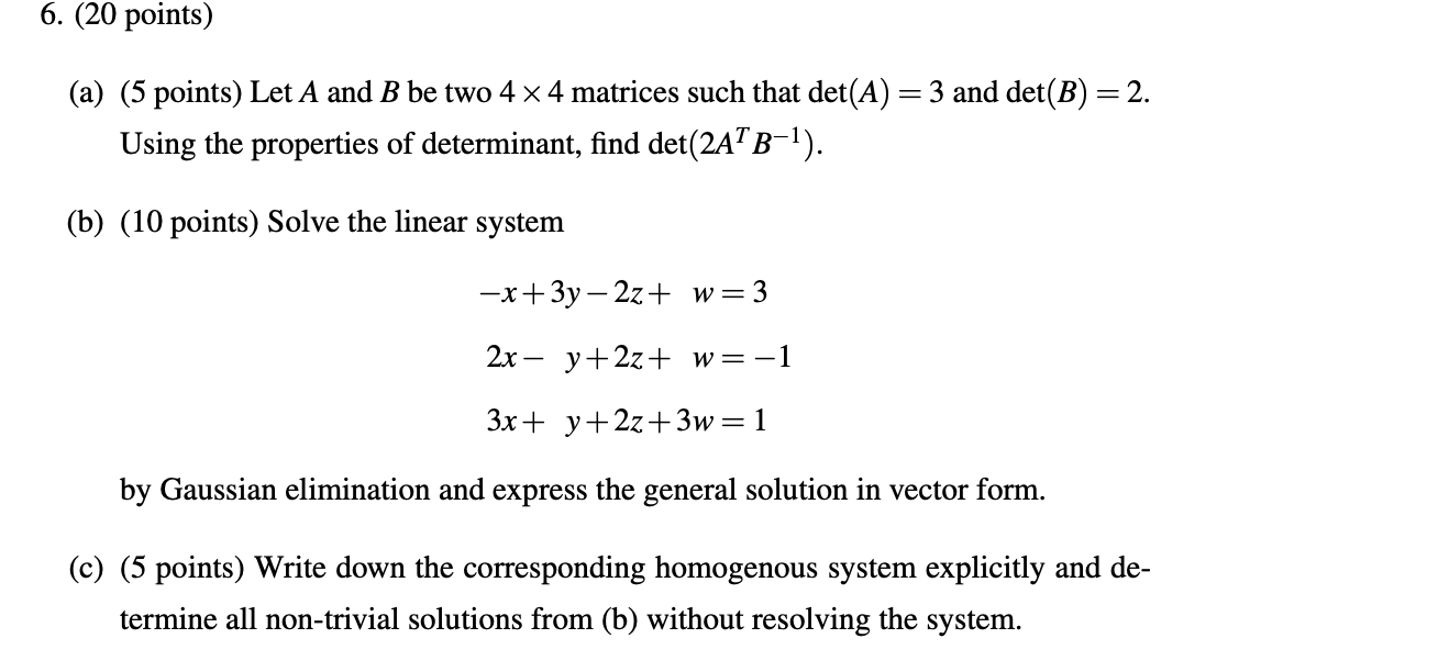 Solved 6. (20 Points) (a) (5 Points) Let A And B Be Two 4 X | Chegg.com