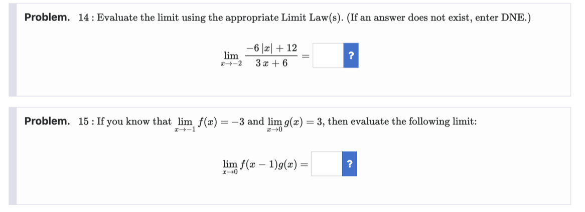 Solved Problem. 14: Evaluate The Limit Using The Appropriate | Chegg.com