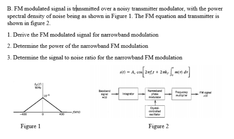 Solved B. FM modulated signal is transmitted over a noisy | Chegg.com