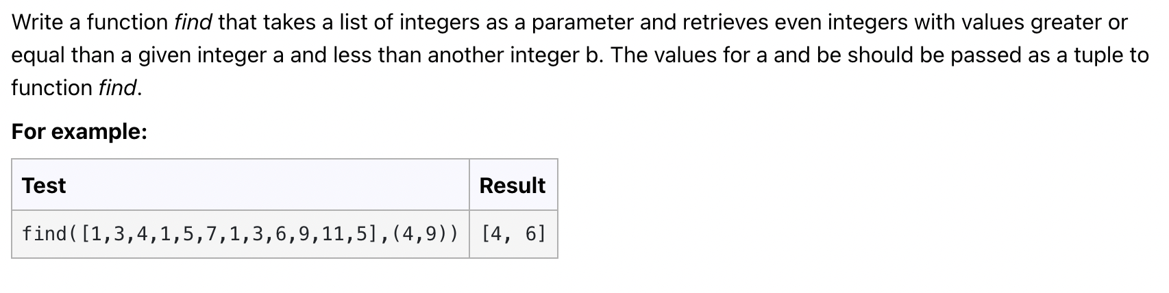 Solved \ Write a function find that takes a list of integers | Chegg.com
