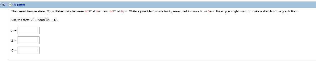 Solved 11. -3 Points The Desert Temperature, H, Oscillates | Chegg.com