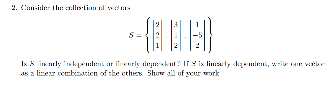Solved 2. Consider the collection of vectors | Chegg.com