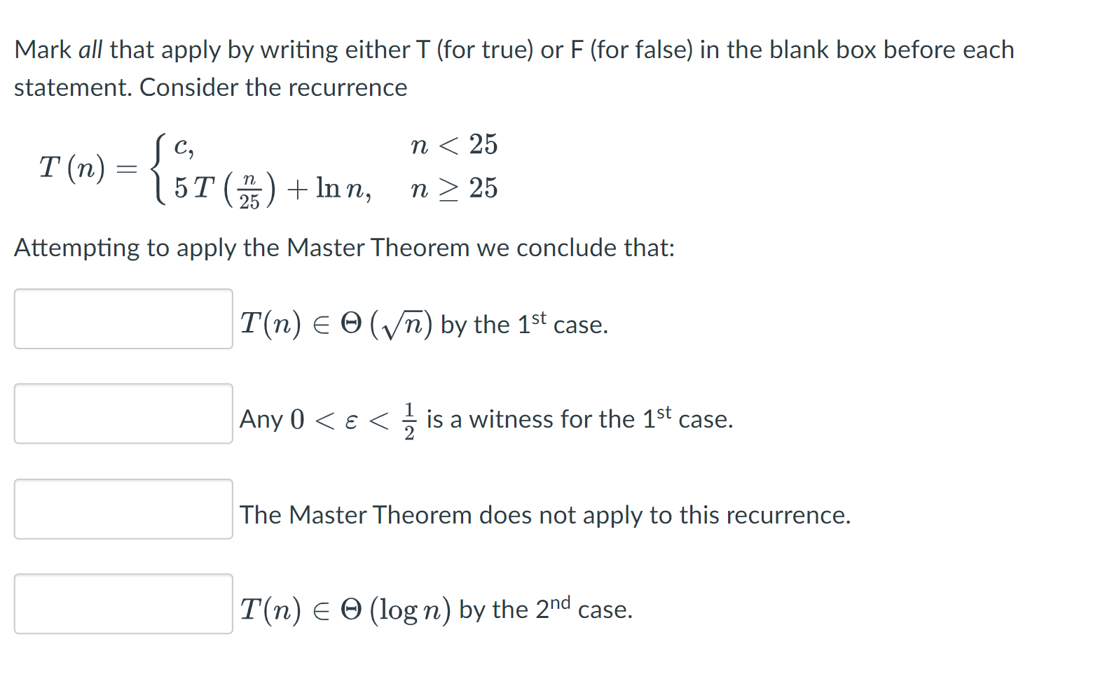 Solved Mark all that apply by writing either T (for true) | Chegg.com