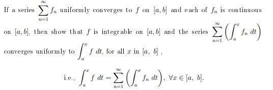 Solved =1 on [a,b], then show that f is integrable on a. b) | Chegg.com