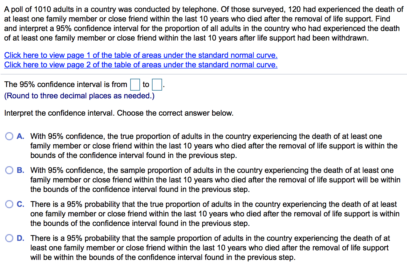 Solved A poll of 1010 adults in a country was conducted by | Chegg.com