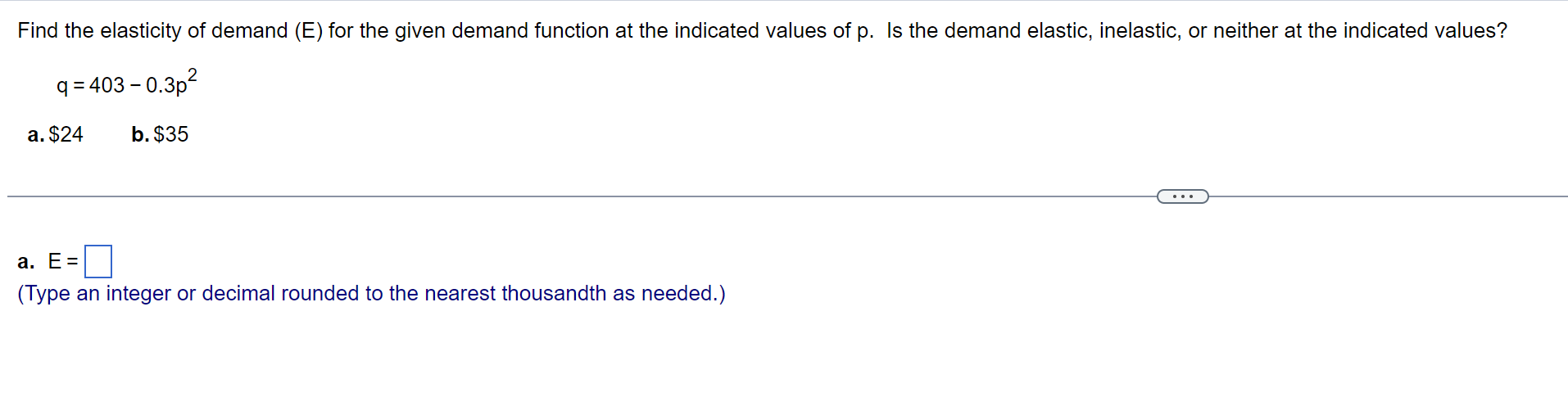 Solved Find the elasticity of demand (E) for the given | Chegg.com