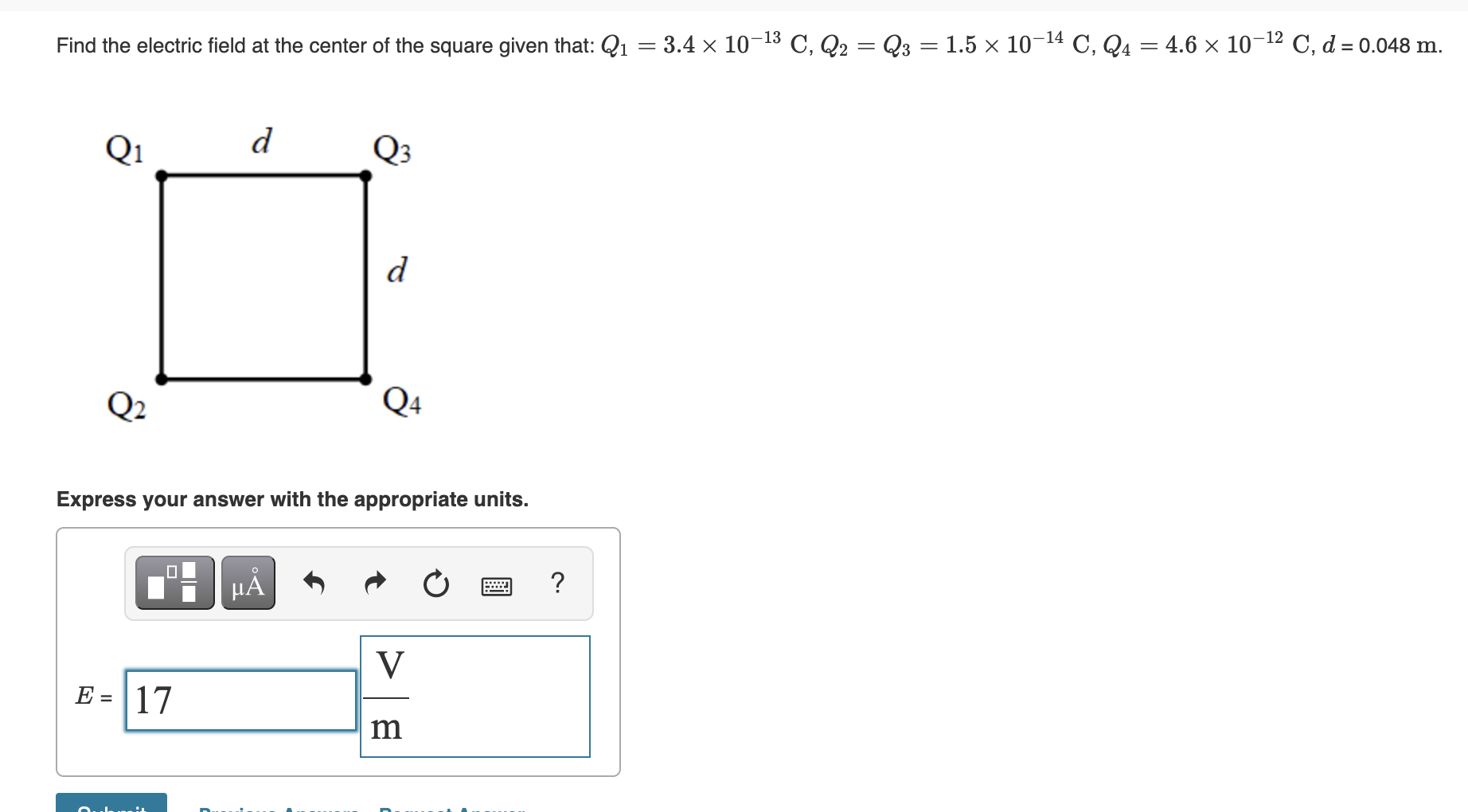 Solved Find the electric field at the center of the square