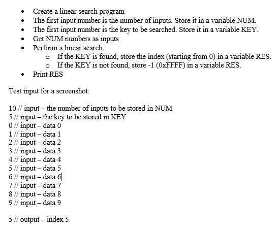 Solved Create a linear search program The first input number | Chegg.com