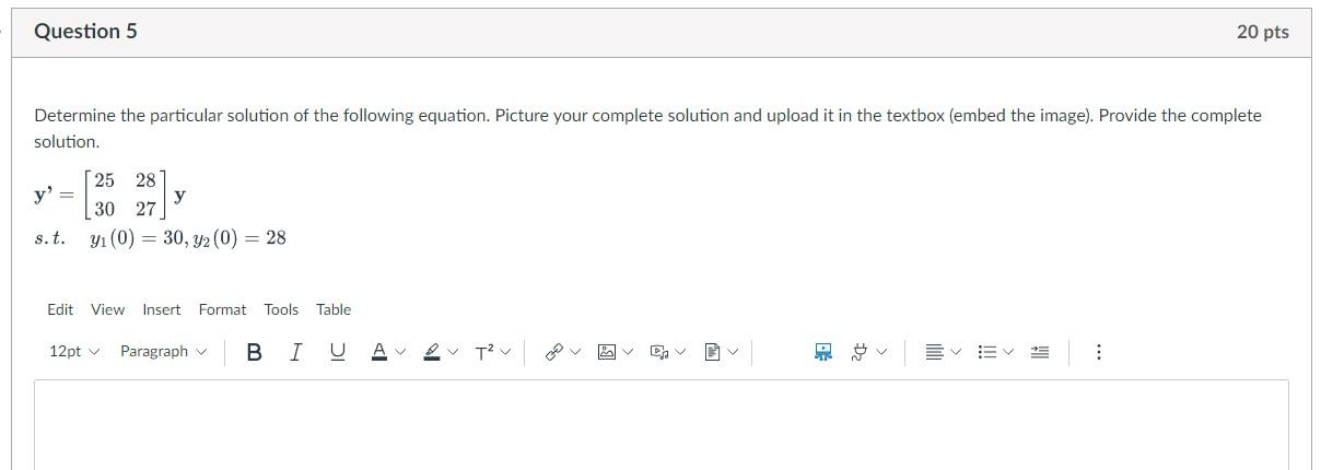 Solved Question 5 20 Pts Determine The Particular Solution | Chegg.com