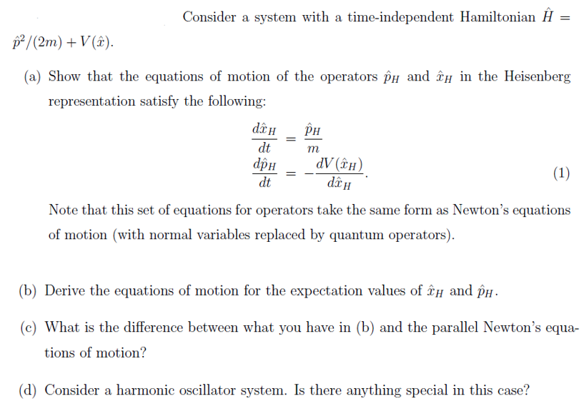 Solved Consider A System With A Time Independent Hamilton Chegg Com