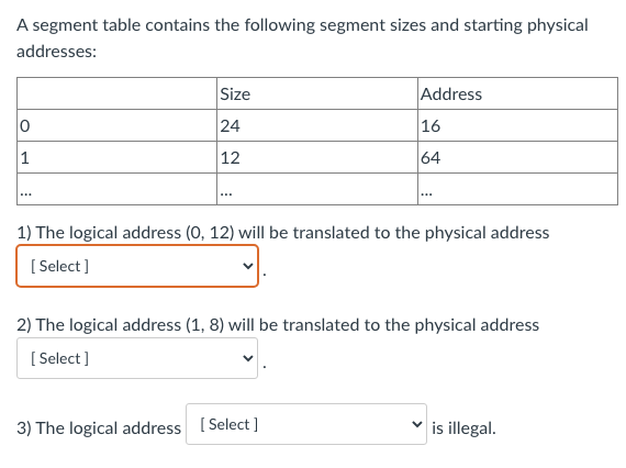 Solved A segment table contains the following segment sizes | Chegg.com