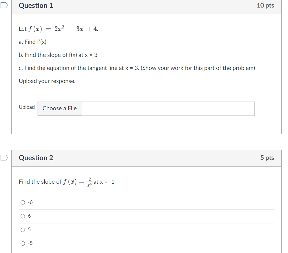 Solved Let F X 2x2−3x 4 A Find F′ X B Find The Slope Of