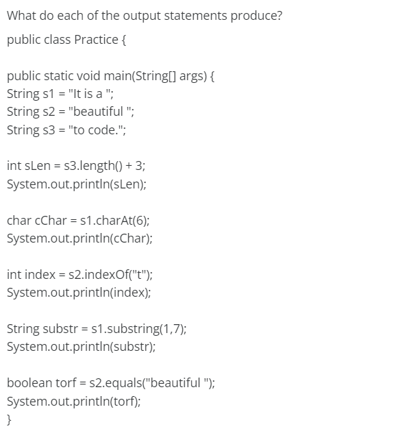 solved-what-do-each-of-the-output-statements-produce-public-chegg