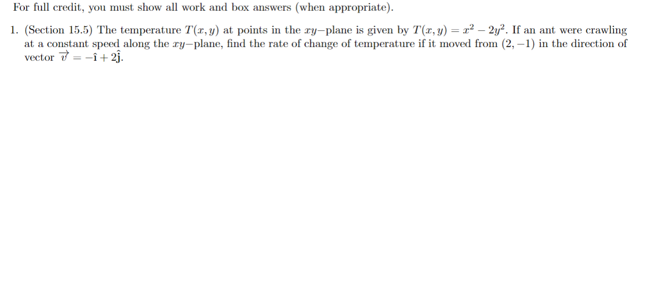 Solved For full credit, you must show all work and box | Chegg.com