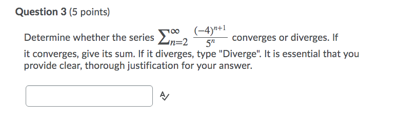 Solved Question 3 5 Points Determine Whether The Series