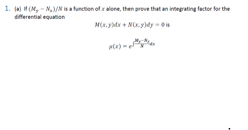 Solved 1 A If My−nx N Is A Function Of X Alone Then