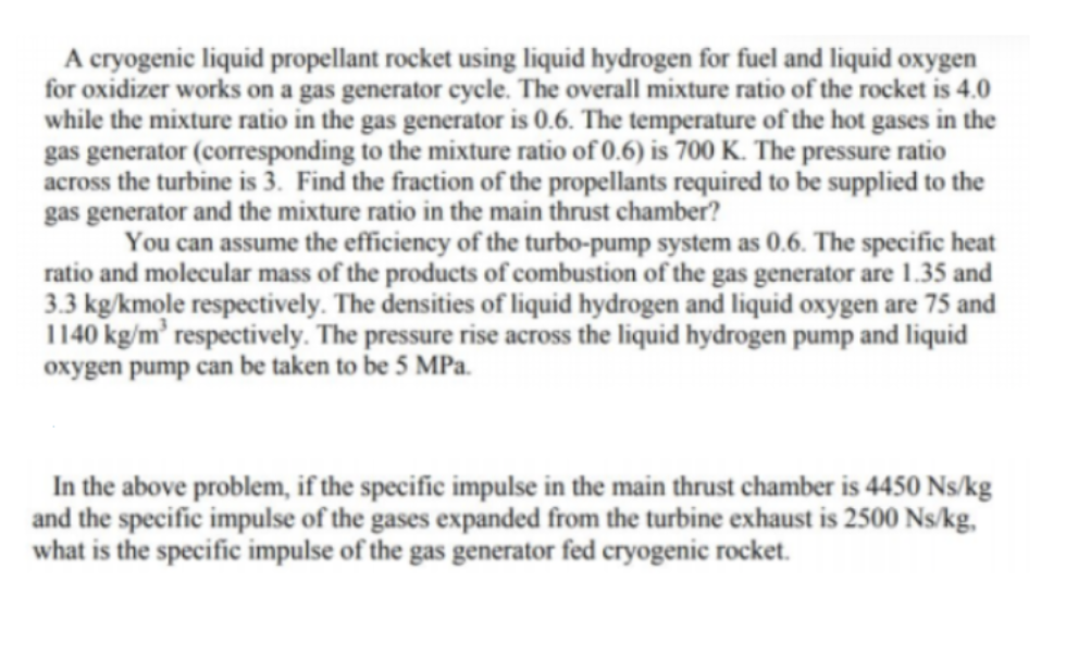 Solved A cryogenic liquid propellant rocket using liquid | Chegg.com